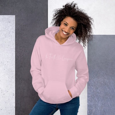 In Faith We Conquer Hoodie