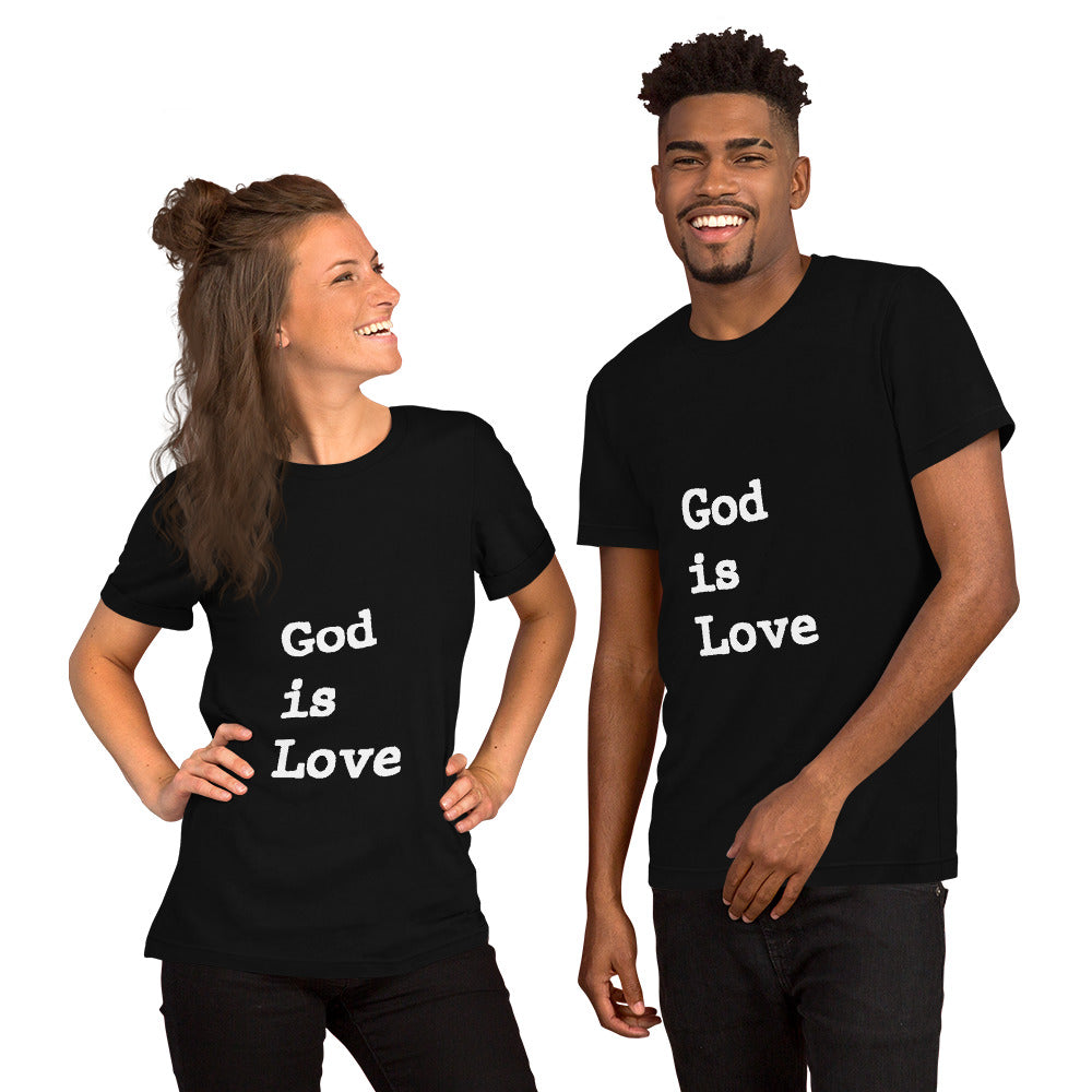 God is Love Unisex T-Shirt